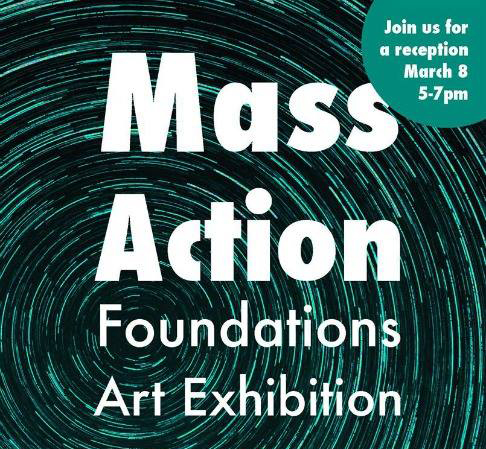 'Mass Action: Foundations Art Exhibition' Graphic
